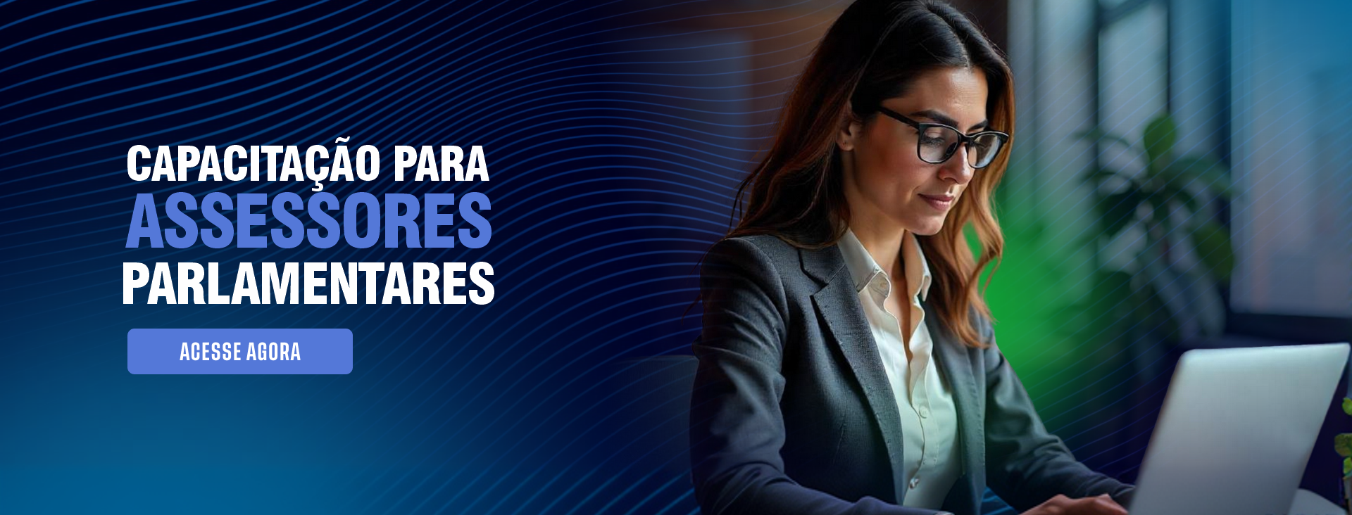 Competências para Assessoramento Parlamentar