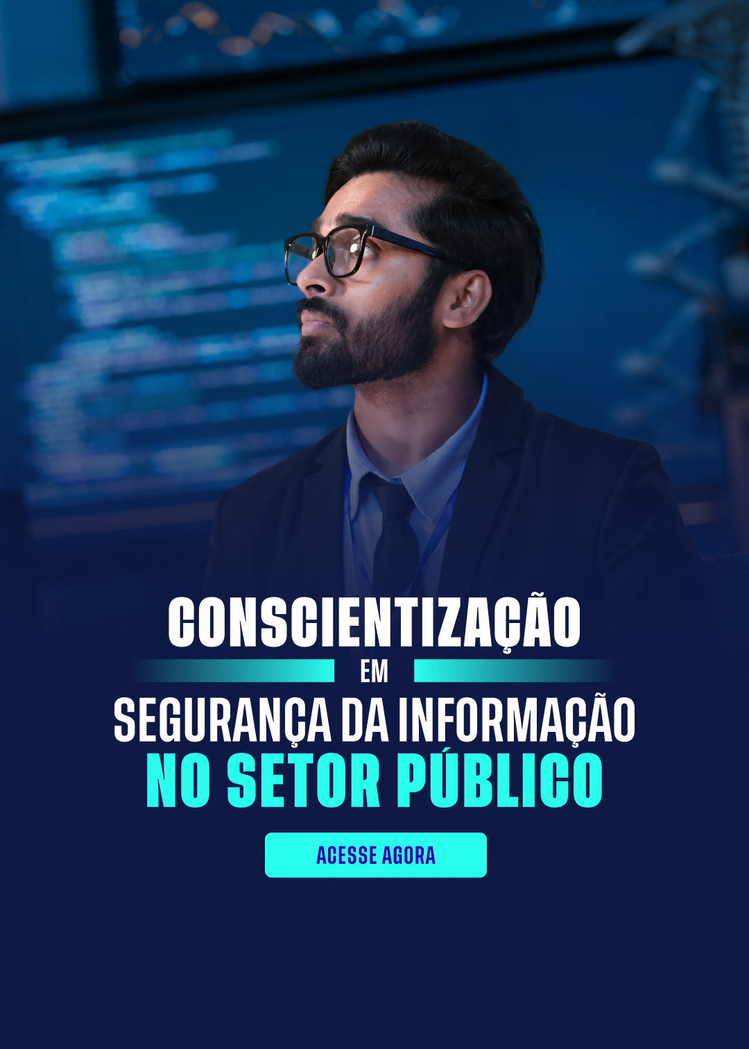 Conscientização em Segurança da Informação no Setor Público